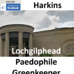 James Harkins Lochgilphead Paedophile Greenkeeper