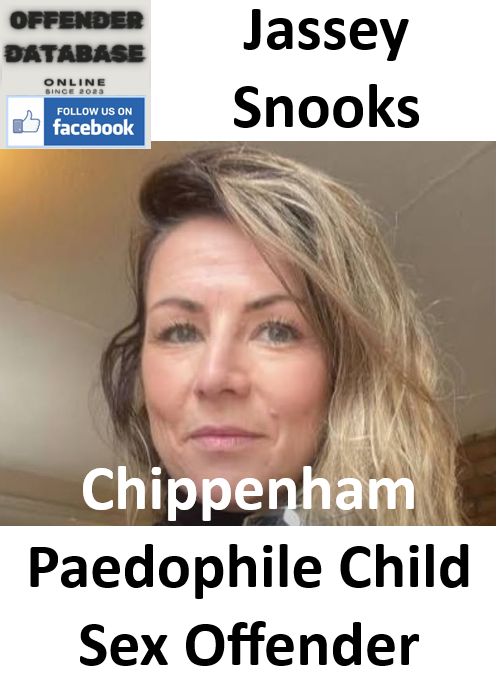 Jassey Snooks Chippenham Paedophile Child Sex Offender Jassey Snooks Chippenham Paedophile Child Sex Offender