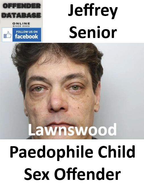 Jeffrey Senior Lawnswood Paedophile Child Sex Offender