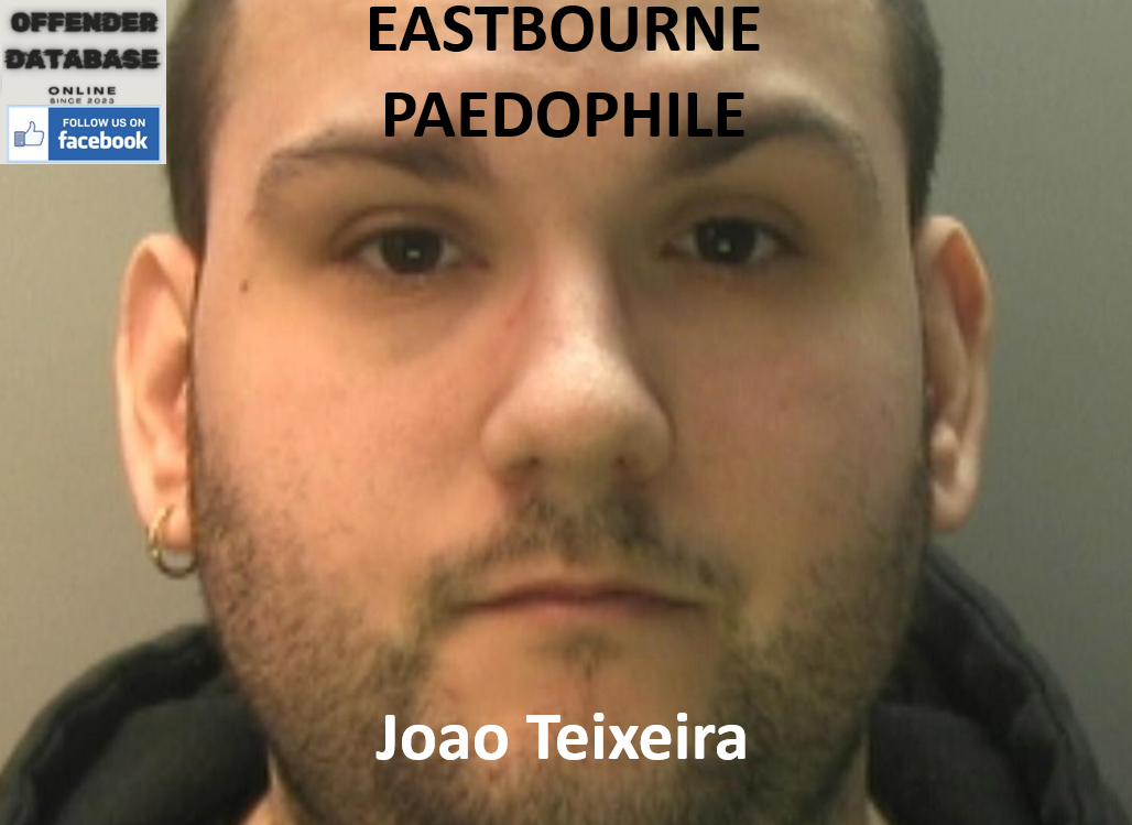 Joao Teixeira Eastbourne Paedophile Sex Offender