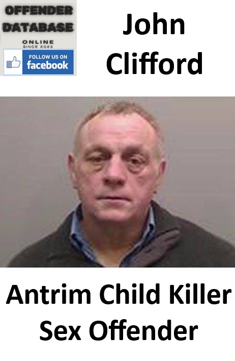 John Clifford Antrim Child Killer and Sex Offender John Clifford Antrim Child Killer and Sex Offender