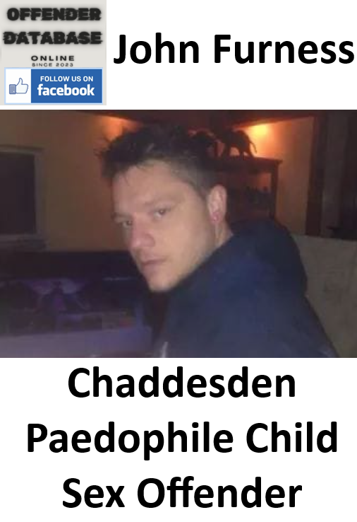 John Furness Chaddesden Paedophile Child Sex Offender John Furness Chaddesden Paedophile Child Sex Offender