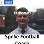 John Smith Speke Football Coach Paedophile Sex Offender