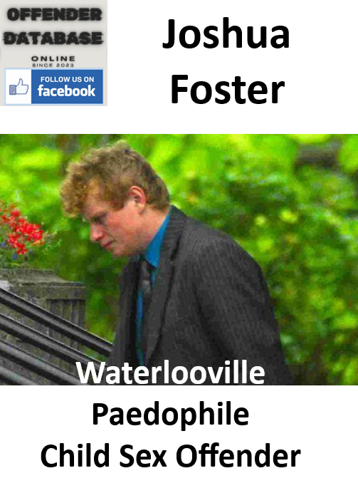 Joshua Foster Waterlooville Paedophile Child Sex Offender