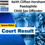 Keith Clifton Horsham Paedophile Child Sex Offender