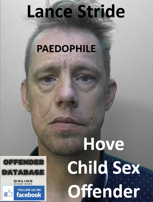 Lance Stride Hove Paedophile Child Sex Offender