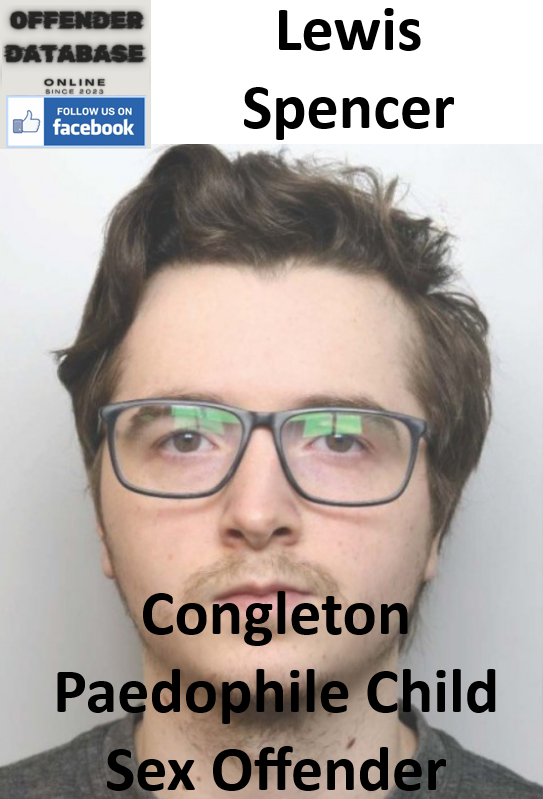 Lewis Spencer Congleton Paedophile Child Sex Offender
