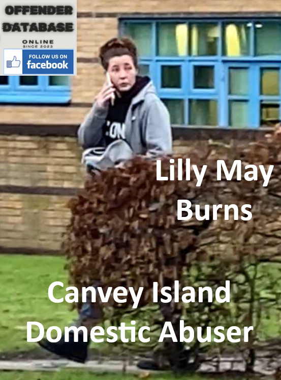 Lilly May Burns Canvey Island Domestic Abuser Lilly May Burns Canvey Island Domestic Abuser