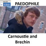 Luke Walker Carnoustie and Brechin Paedophile Sex Offender