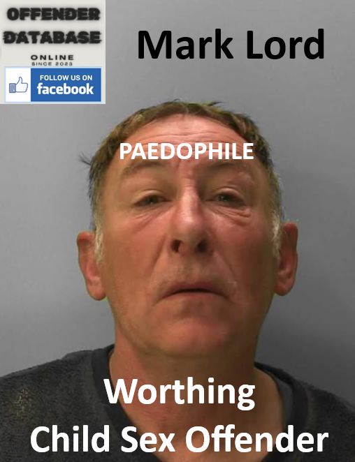 Mark Lord Worthing Paedophile Child Sex Offender