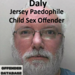 Martin Frederick Daly Jersey Paedophile Child Sex Offender