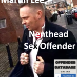 Martin Lee Nenthead Paedophile Child Sex Offender