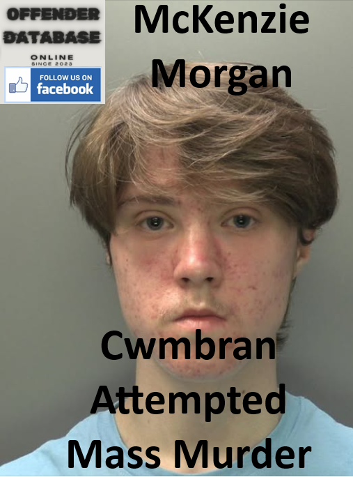 McKenzie Morgan Cwmbran Attempted Mass Murder