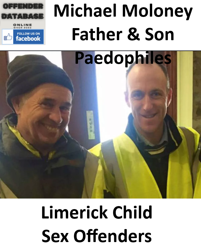 Michael Moloney Limerick Paedophile Child Sex Offender