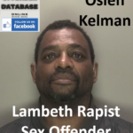 Oslen Kelman Lambeth Rapist Sex Offender