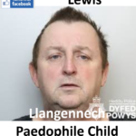 Peter Anthony Lewis Llangennech Paedophile Child Sex Offender