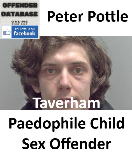 Peter Pottle Taverham Paedophile Child Sex Offender Peter Pottle Taverham Paedophile Child Sex Offender