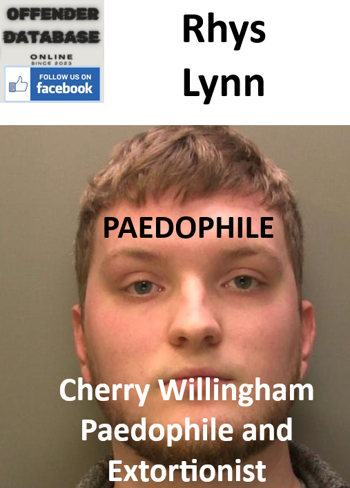 Rhys Lynn Cherry Willingham Paedophile and Extortionist