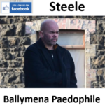 Richard Steele Ballymena Paedophile Child Sex Offender