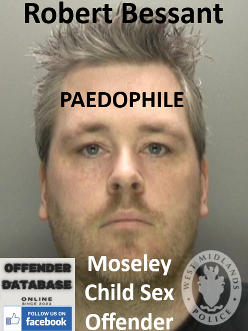 Robert Bessant Moseley Paedophile Child Sex Offender