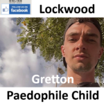 Ryan Lockwood Gretton Paedophile Child Sex Offender