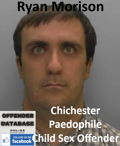 Ryan Morison Chichester Paedophile Child Sex Offender Ryan Morison Chichester Paedophile Child Sex Offender