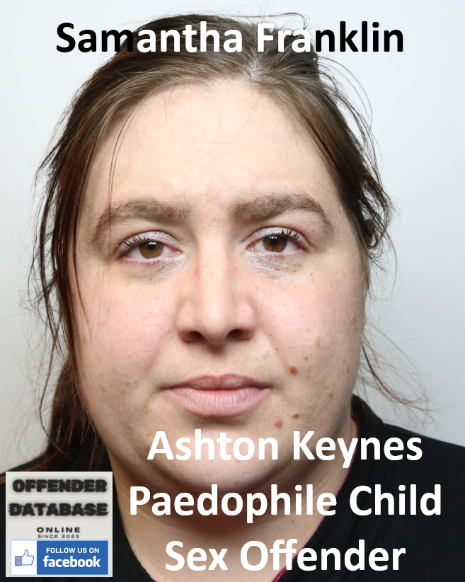 Samantha Franklin Ashton Keynes Paedophile Child Sex Offender