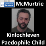 Santiago McMurtrie Kinlochleven Paedophile Child Sex Offender
