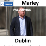 Seamus Marley Dublin Paedophile Child Sex Offender