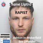 Shane Liptrot Ashton-in-Makerfield Rapist Sex Offender