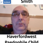 Shaun Alan Smith Haverfordwest Paedophile Child Sex Offender