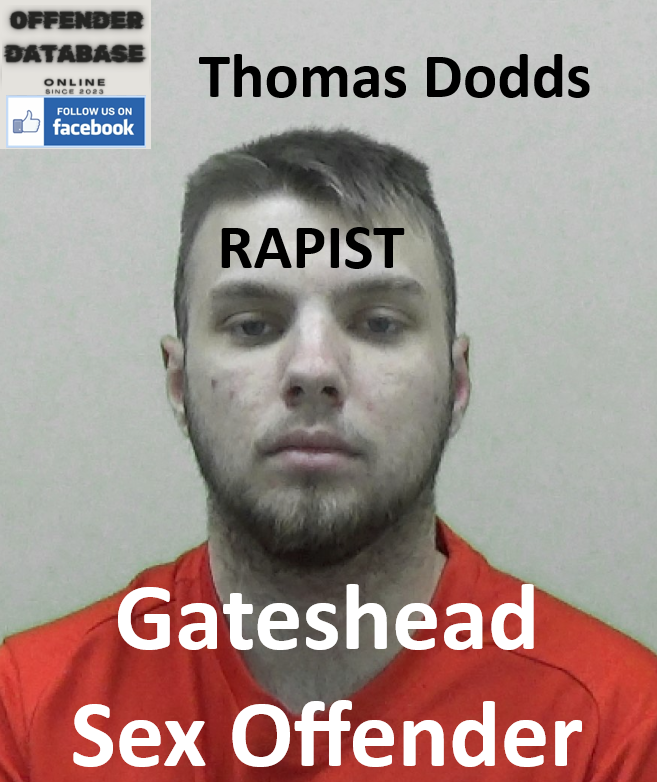 Thomas Dodds Gateshead Rapist Sex Offender