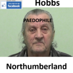 Thomas Hobbs Northumberland Paedophile Child Sex Offender