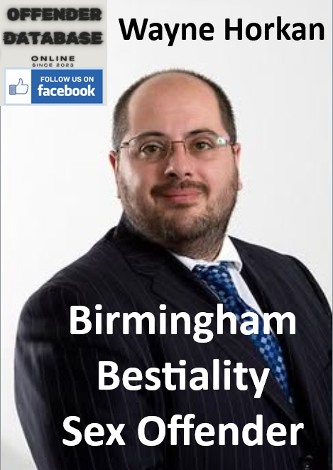 Wayne Horkan Birmingham Bestiality Sex Offender