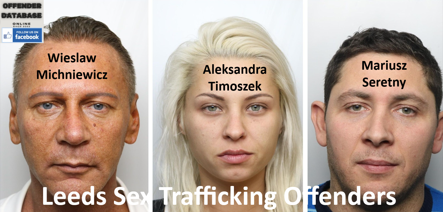 Wieslaw Michniewicz Leeds Sex Trafficking Offender Wieslaw Michniewicz Leeds Sex Trafficking Offender
