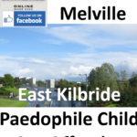 William Melville East Kilbride Paedophile Child Sex Offender