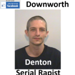 Adam Downworth Denton Serial Rapist Sex Offender