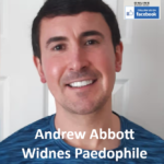 Andrew Abbott Widnes Paedophile Child Sex Offender
