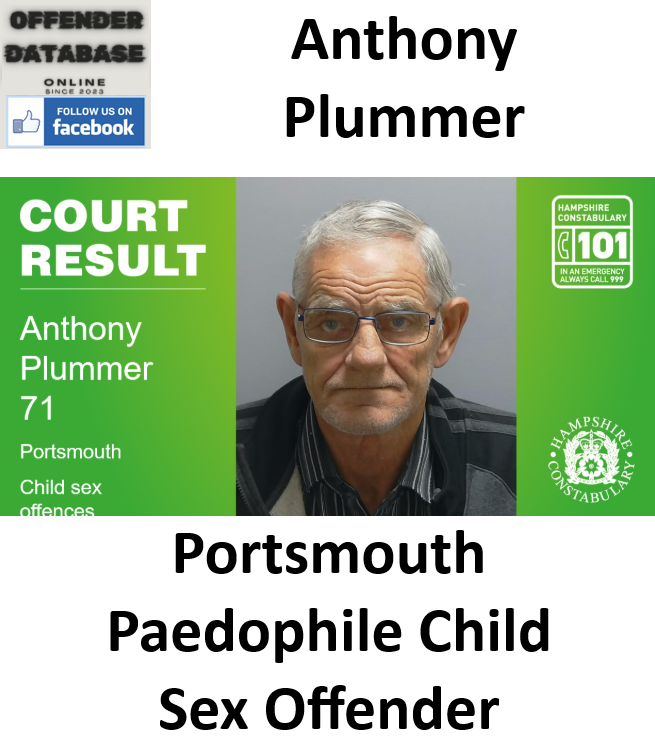 Anthony Plummer Portsmouth Paedophile Child Sex Offender Anthony Plummer Portsmouth Paedophile Child Sex Offender