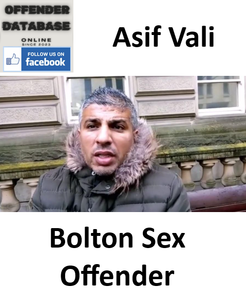 Asif Vali Bolton Sex Offender