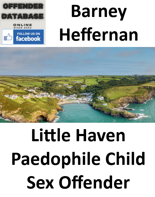 Barney Heffernan Little Haven Paedophile Child Sex Offender