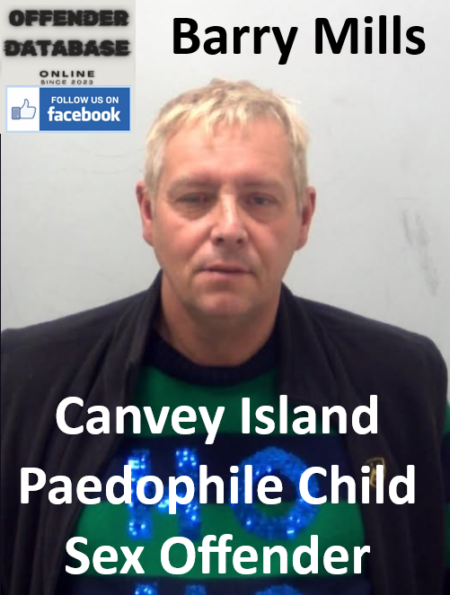 Barry Mills Canvey Island Paedophile Child Sex Offender