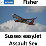 Bradley Fisher Sussex easyJet Assault Sex Offender