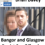 Brian Davey Bangor and Glasgow Rapist Sex Offender