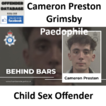 Cameron Preston Grimsby Paedophile Child Sex Offender