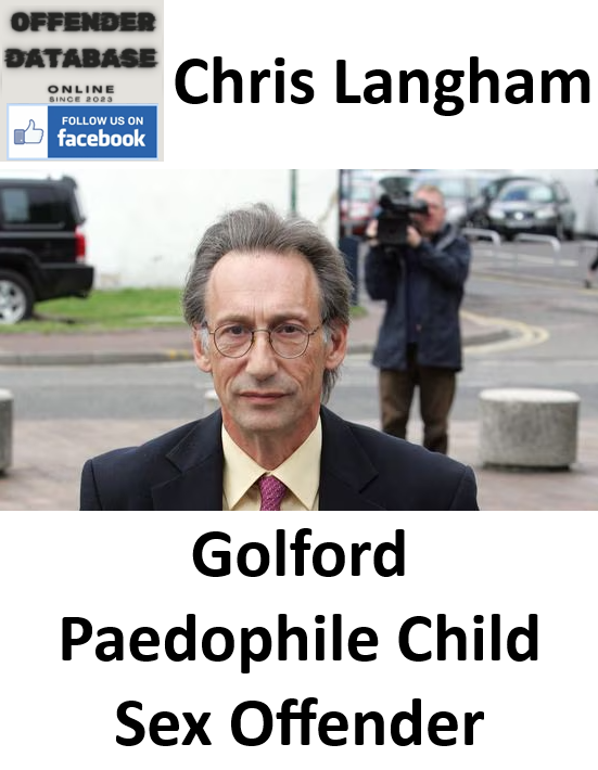 Chris Langham Golford Paedophile Child Sex Offender Chris Langham Golford Paedophile Child Sex Offender