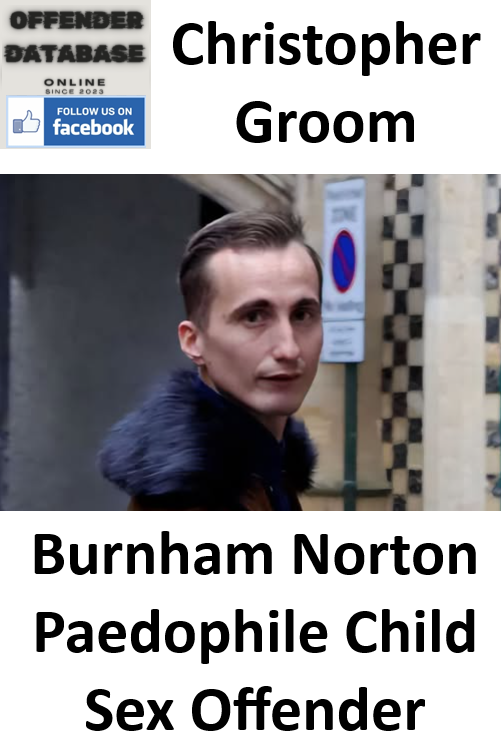 Christopher Groom Burnham Norton Paedophile Child Sex Offender Christopher Groom Burnham Norton Paedophile Child Sex Offender