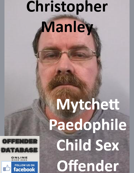 Christopher Manley Mytchett Paedophile Child Sex Offender