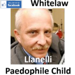 Colin Whitelaw Llanelli Paedophile Child Sex Offender