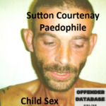 Daniel Kilbee Sutton Courtenay Paedophile Child Sex Offender